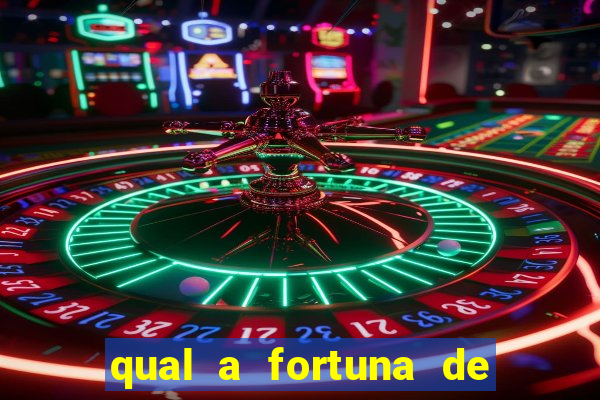 qual a fortuna de beto barbosa