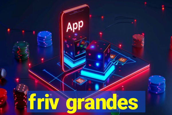 friv grandes