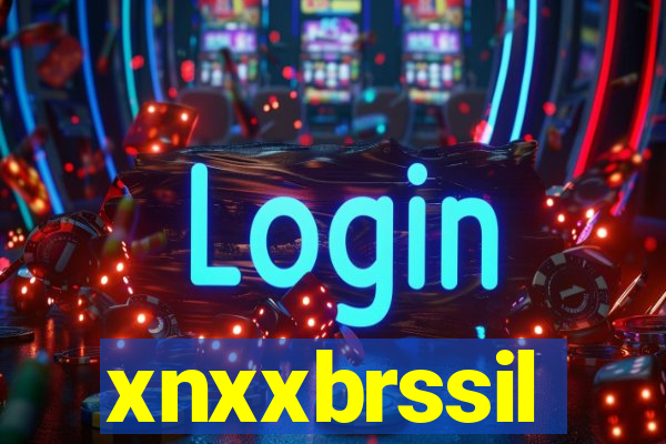 xnxxbrssil