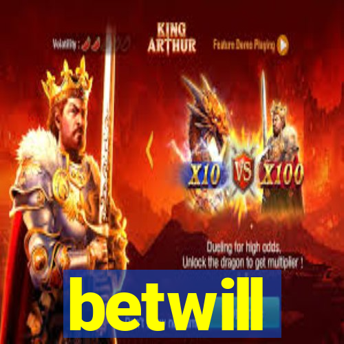 betwill