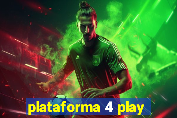 plataforma 4 play