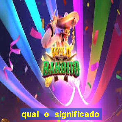 qual o significado do jogo