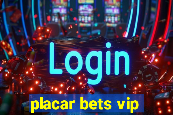 placar bets vip