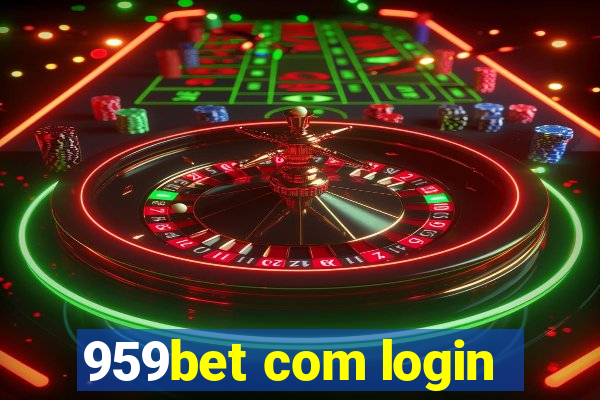 959bet com login