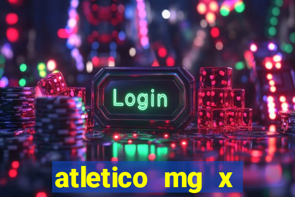 atletico mg x botafogo futemax