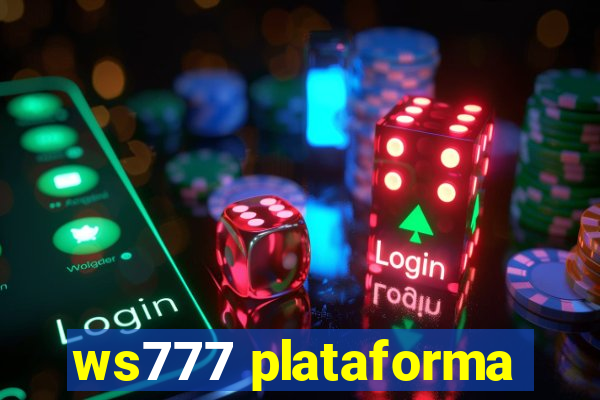 ws777 plataforma