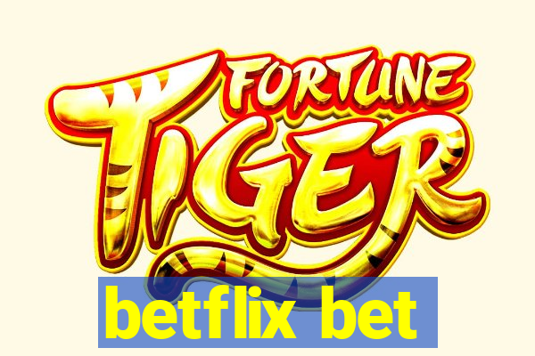 betflix bet