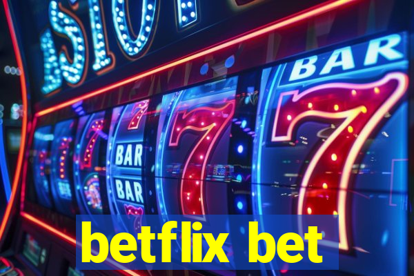 betflix bet