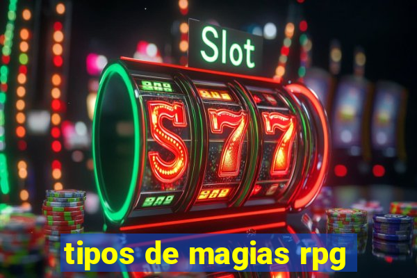 tipos de magias rpg