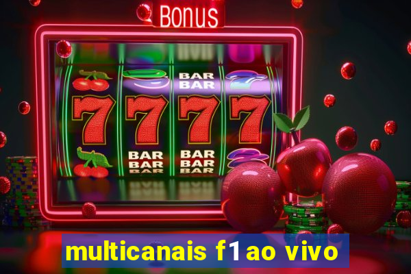 multicanais f1 ao vivo