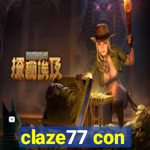 claze77 con
