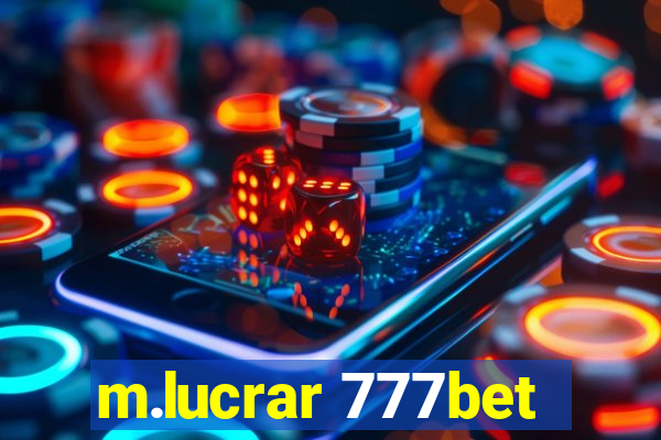 m.lucrar 777bet