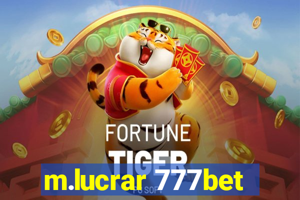 m.lucrar 777bet