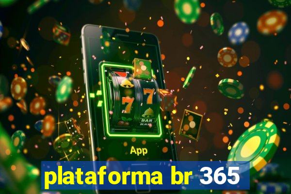 plataforma br 365