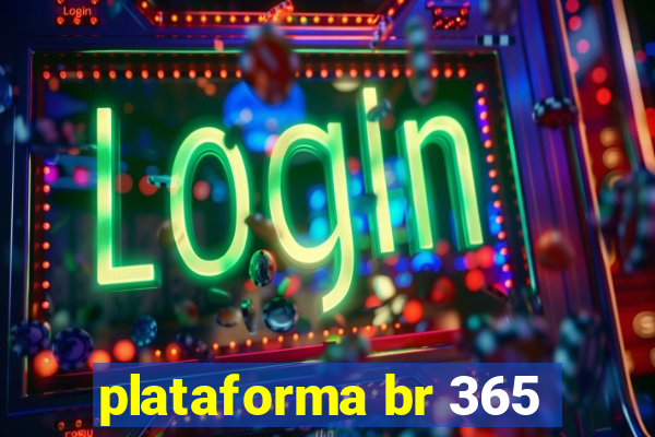 plataforma br 365