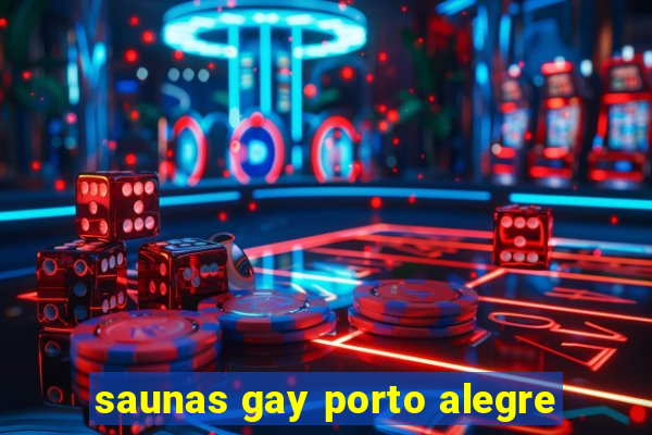 saunas gay porto alegre