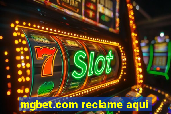 mgbet.com reclame aqui