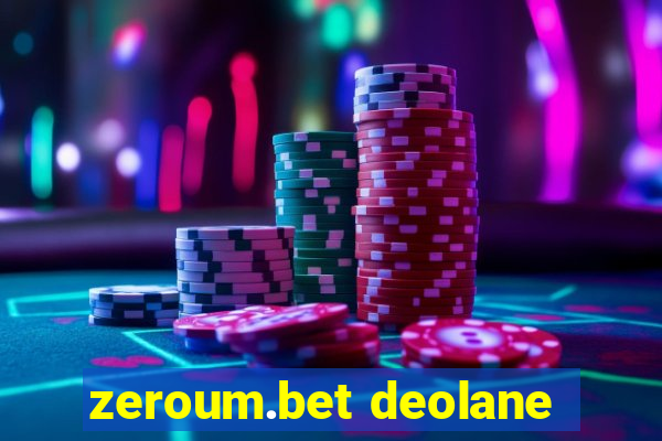 zeroum.bet deolane