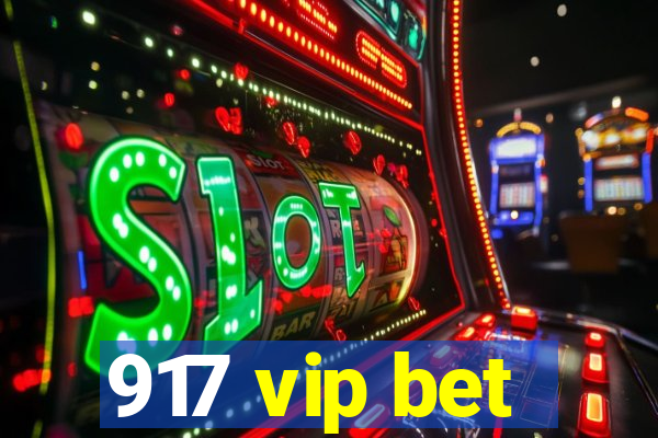 917 vip bet