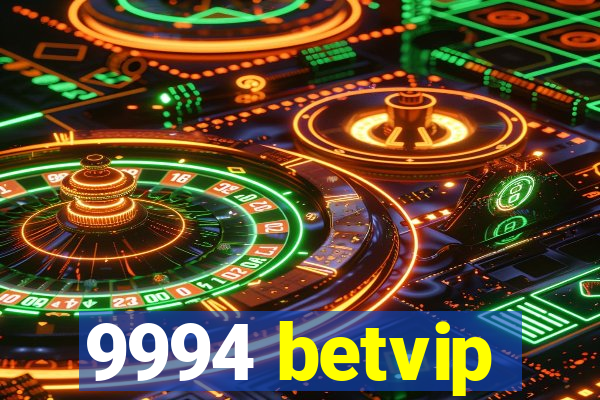 9994 betvip