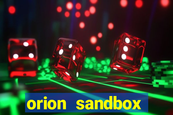 orion sandbox enhanced jogos 360