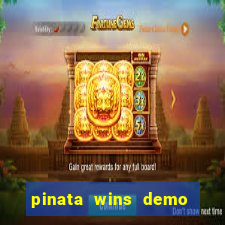 pinata wins demo com funcionalidade