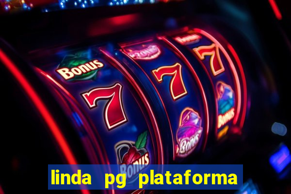 linda pg plataforma de jogos