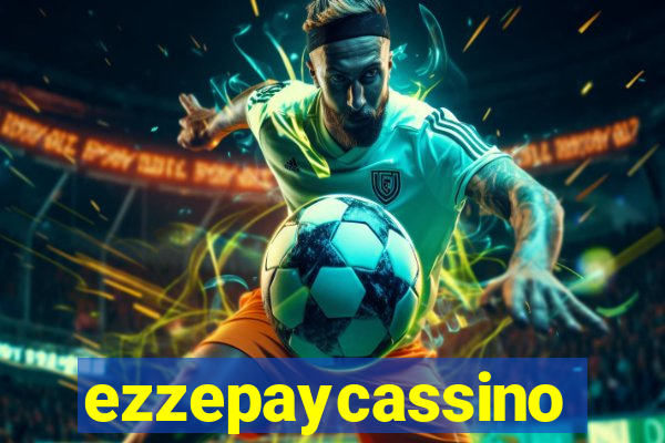 ezzepaycassino