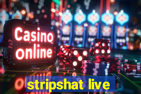 stripshat live