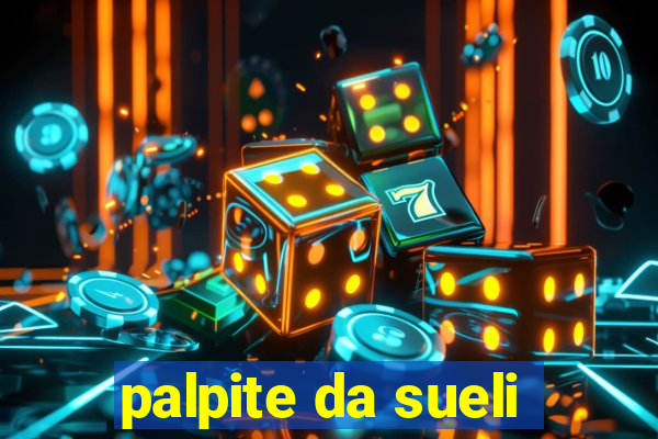 palpite da sueli