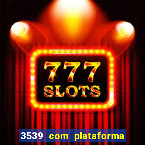 3539 com plataforma de jogos