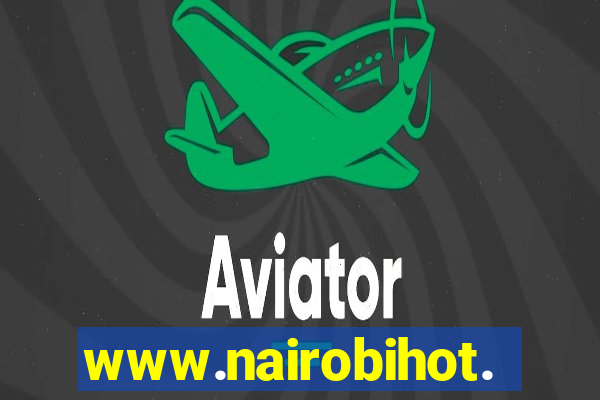 www.nairobihot.com