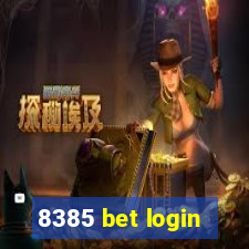 8385 bet login