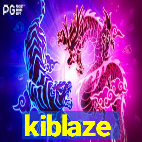 kiblaze