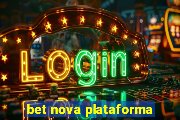 bet nova plataforma