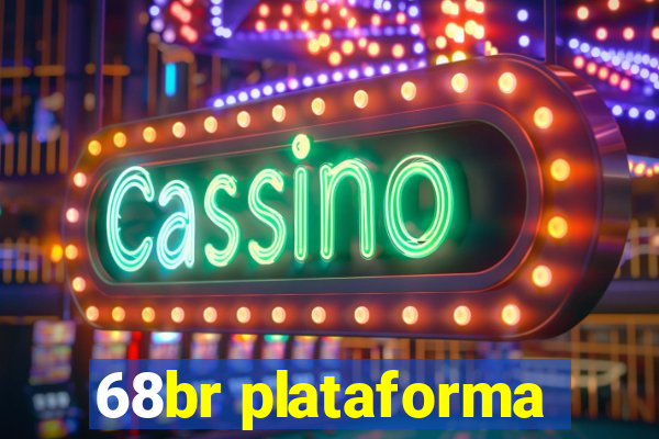 68br plataforma