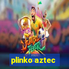 plinko aztec