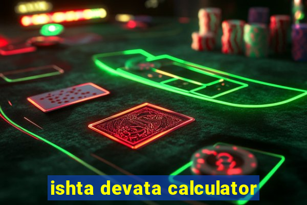 ishta devata calculator