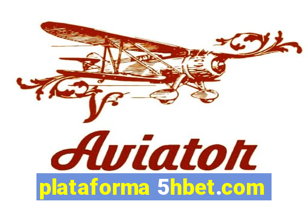 plataforma 5hbet.com