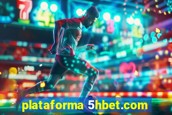 plataforma 5hbet.com