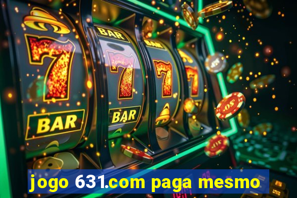 jogo 631.com paga mesmo