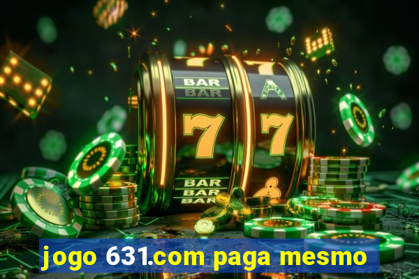 jogo 631.com paga mesmo