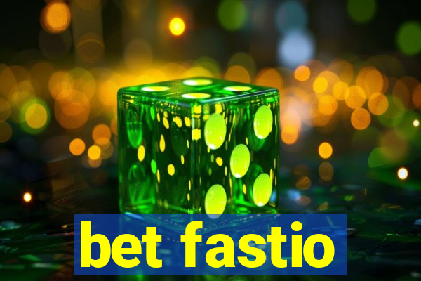 bet fastio