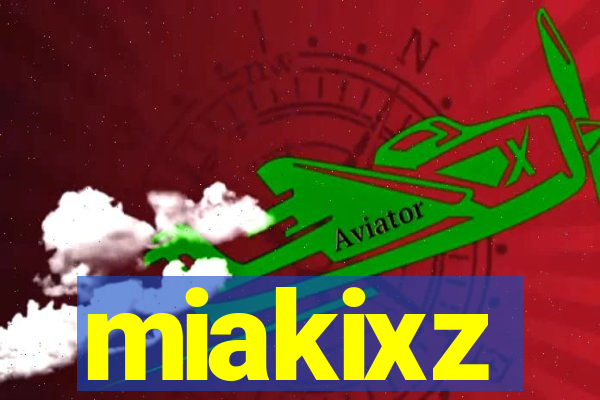 miakixz