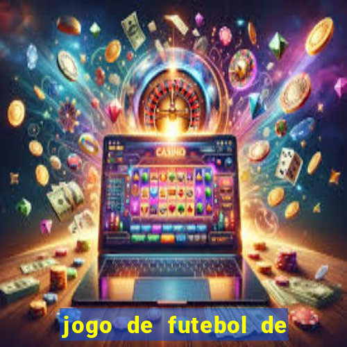 jogo de futebol de montar seu time