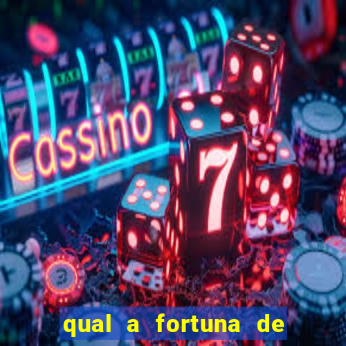 qual a fortuna de mari maria