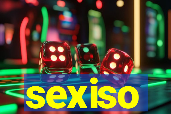 sexiso