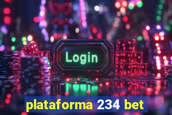 plataforma 234 bet