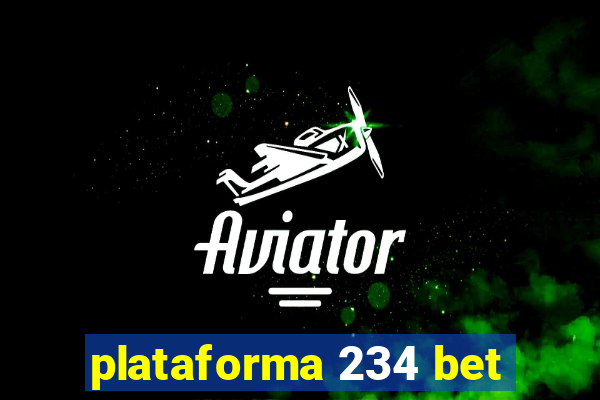 plataforma 234 bet