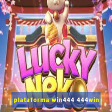 plataforma win444 444win